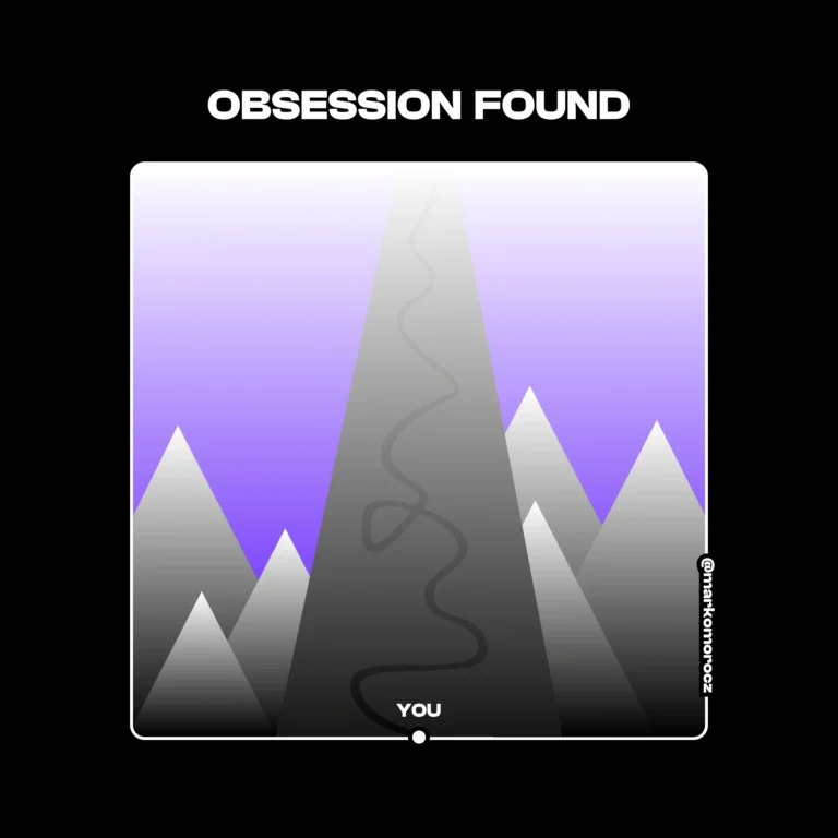 Visual of many mountains, one tall peak with a path leading to clouds. Symbolizes finding your obsession.